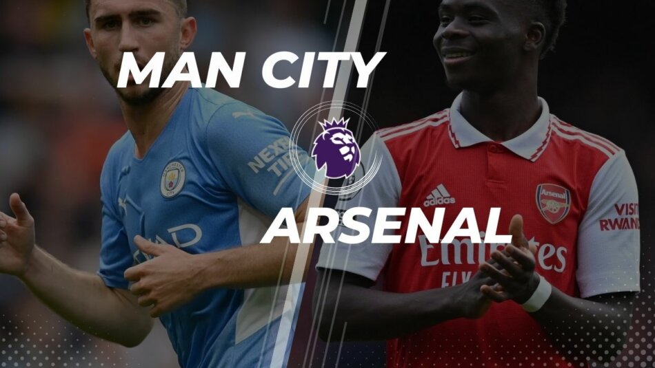 Dicas e Prognósticos de Apostas Man City Vs. Arsenal (2022/23 Premier League inglesa)