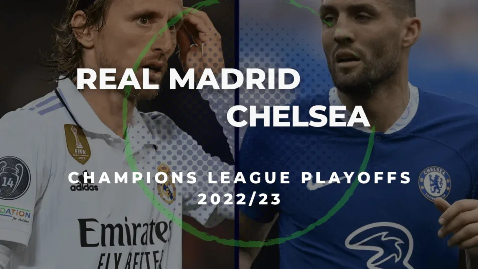 Rm Vs Chelsea Ucl 22 23 Playoffs.png