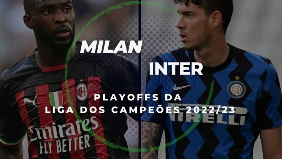 2022/23 Liga dos Campeões da UEFA, Milan Vs. Inter Dicas e Prognósticos de Apostas